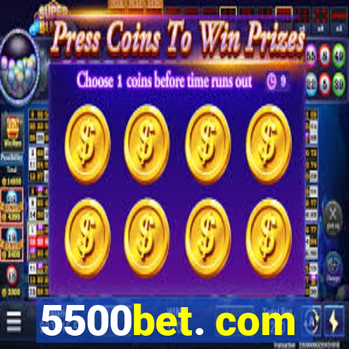 5500bet. com